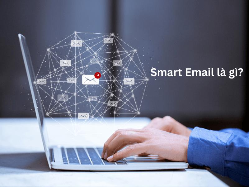 smart-email-la-gi